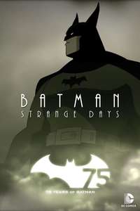 Batman: Strange Days - Poster