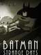 Batman: Strange Days