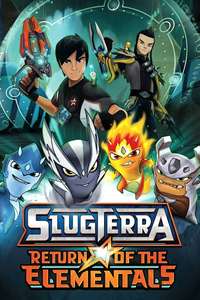 SlugTerra: Return of the Elementals - Poster
