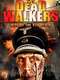 Dead Walkers: Rise of the 4th Reich
