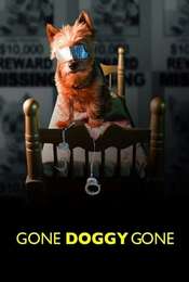 Gone Doggy Gone