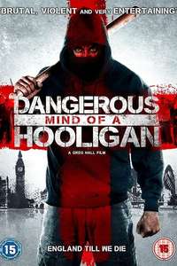 Dangerous Mind of a Hooligan - Poster