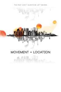 Movement + Location - Poster