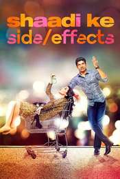 Shaadi Ke Side Effects