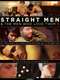 Straight Men and the Men Who Love Them 3