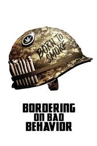 Bordering on Bad Behavior - Poster