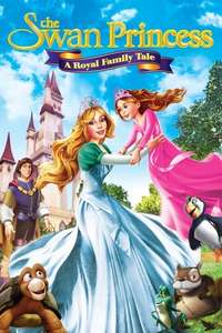 The Swan Princess: A Royal Family Tale - Poster