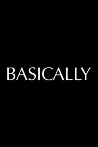 Basically - Poster