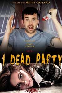 1 Dead Party - Poster