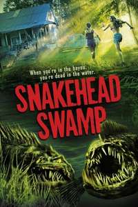Snakehead Swamp - Poster