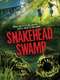 Snakehead Swamp