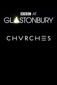 CHVRCHES - Glastonbury 2014 - Poster