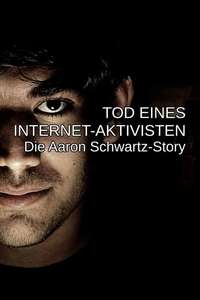 The Internet's Own Boy: The Story of Aaron Swartz - Poster