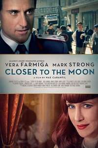 Closer to the Moon - Poster