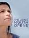 The Lion’s Mouth Opens