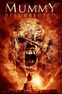 The Mummy Resurrected - Poster