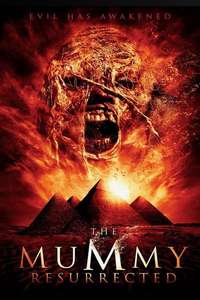 The Mummy Resurrected - Poster