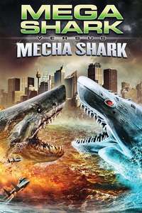 Mega Shark vs. Mecha Shark - Poster