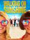 Walking on Sunshine