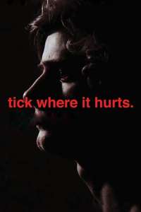 Tick Where It Hurts - Poster