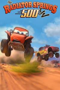 Cars Toons: Tales from Radiator Springs - The Radiator Springs 500 ½ - Poster