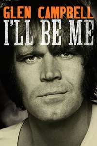 Glen Campbell: I'll Be Me - Poster
