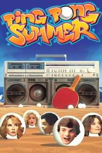 Ping Pong Summer - Poster
