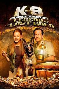 K-9 Adventures: Legend of the Lost Gold - Poster
