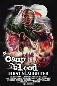 Camp Blood First Slaughter - Poster