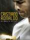 Cristiano Ronaldo: World at His Feet