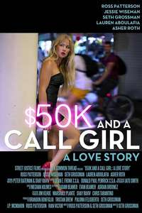 $50K and a Call Girl: A Love Story - Poster