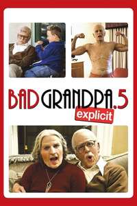 Jackass Presents: Bad Grandpa .5 - Poster