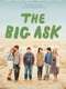 The Big Ask