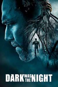 Dark Was the Night - Poster