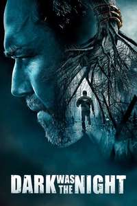 Dark Was the Night - Poster