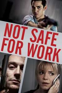 Not Safe for Work - Poster