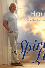 Justin Hayward: Spirits... Live - Live at the Buckhead Theatre Atlanta