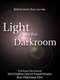 Light from the Darkroom