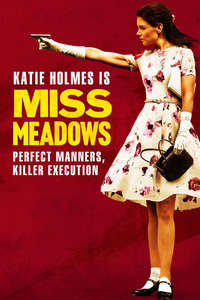 Miss Meadows - Poster