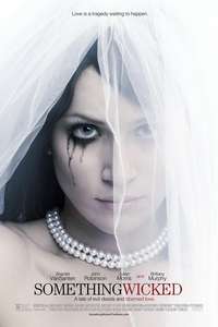 Something Wicked - Poster