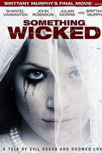 Something Wicked - Poster