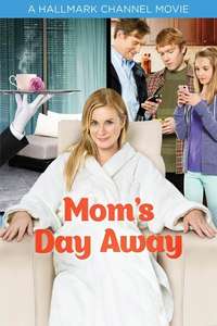Mom's Day Away - Poster