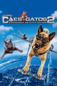 Cats & Dogs: The Revenge of Kitty Galore - Poster