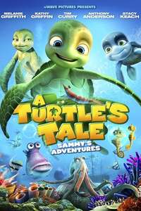 A Turtle's Tale: Sammy's Adventures - Poster
