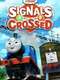 Thomas & Friends: Signals Crossed