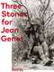 Three Stones for Jean Genet