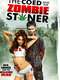 The Coed and the Zombie Stoner