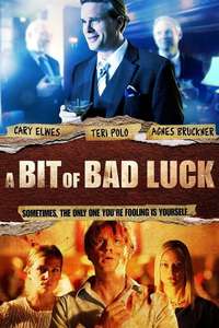 A Bit of Bad Luck - Poster