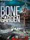 The Bone Garden