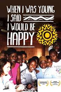 When I was young I said I would be happy - Poster